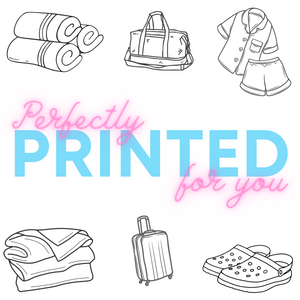Perfectly Printed for You